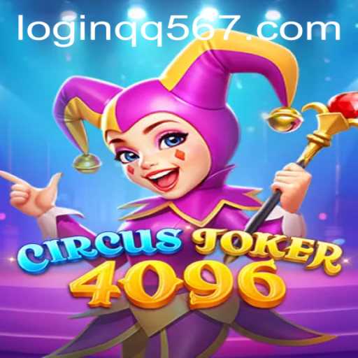 Exploring the World of CircusJoker4096 and the Excitement of qq567 PH Login