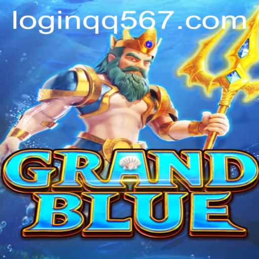 Exploring the Fascinating World of GRANDBLUE and qq567 PH Login
