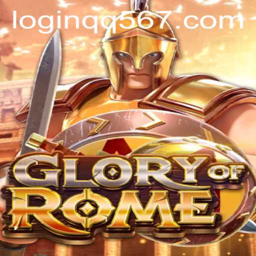 Exploring the World of GloryofRome and the Relevance of qq567 PH Login