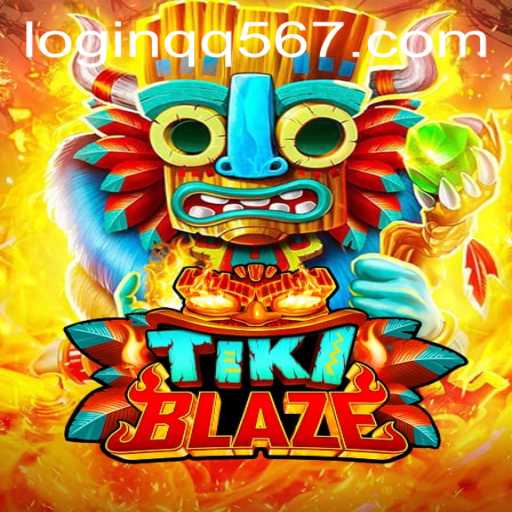 Explore TikiBlaze: An Entertaining Adventure with Easy Access through qq567 PH Login